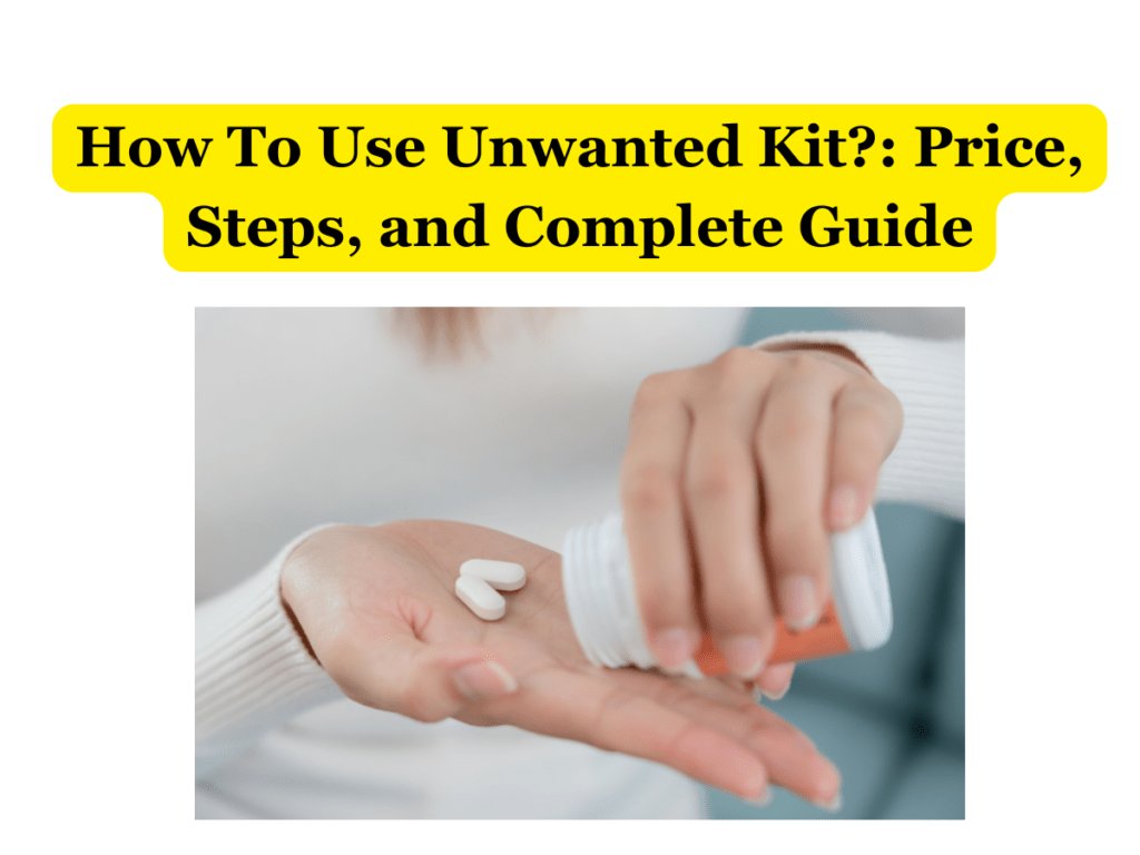 unwanted kit price how to use in english